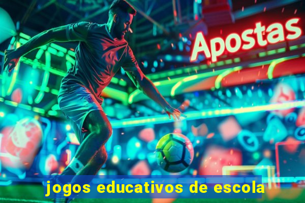 jogos educativos de escola